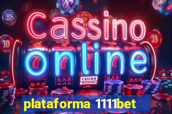 plataforma 1111bet